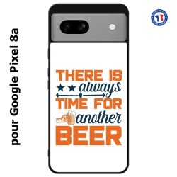 Coque pour Google Pixel 8a Always time for another Beer Humour Bière