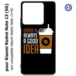 Coque pour Xiaomi Redmi Note 13 (5G) Coffee is always a good idea - fond noir
