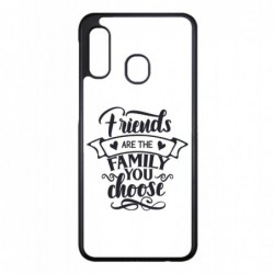 Coque noire pour Samsung Galaxy A20e Friends are the family you choose - citation amis famille