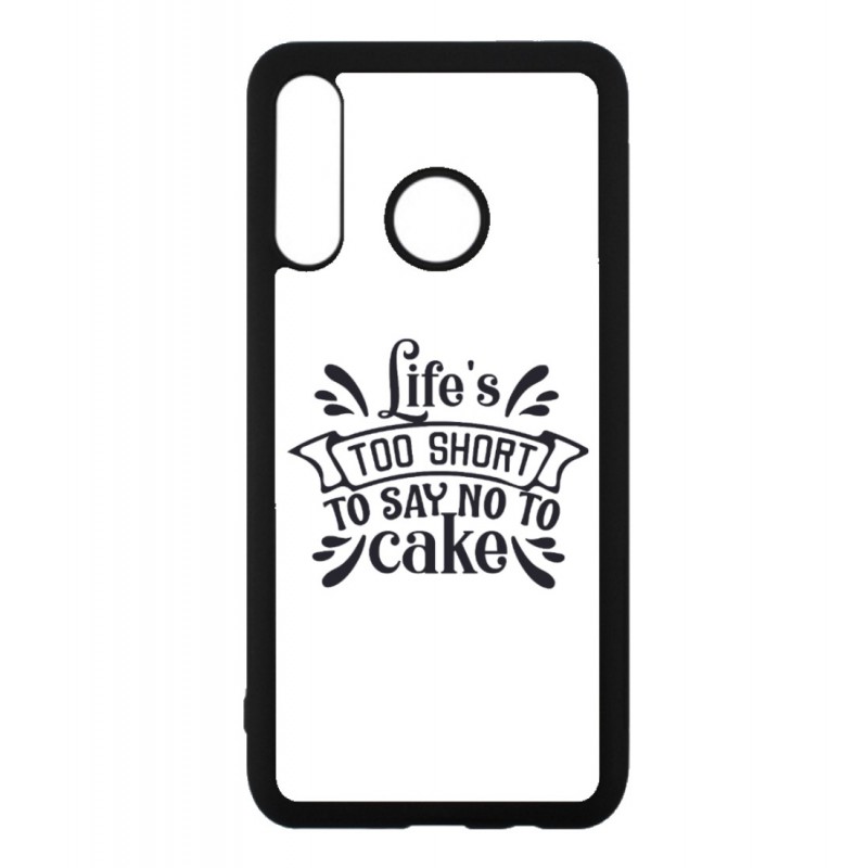 Coque noire pour Huawei Mate 10 Pro Life's too short to say no to cake - coque Humour gâteau