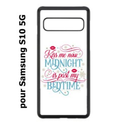 Coque noire pour Samsung Galaxy S10 5G Kiss me now Midnight is past my Bedtime amour embrasse-moi