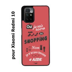 Coque noire pour Xiaomi Redmi 10 ProseCafé© coque Humour : OUI je suis accro au Shopping