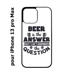 Coque noire pour Iphone 13 PRO MAX Beer is the answer Humour Bière