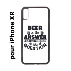 Coque noire pour iPhone XR Beer is the answer Humour Bière
