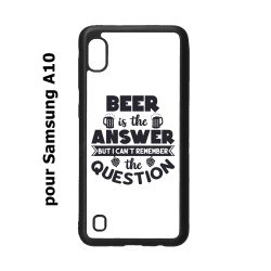 Coque noire pour Samsung Galaxy A10 Beer is the answer Humour Bière