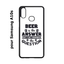 Coque noire pour Samsung Galaxy A10s Beer is the answer Humour Bière