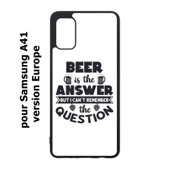 Coque noire pour Samsung Galaxy A41 Beer is the answer Humour Bière