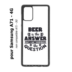 Coque noire pour Samsung Galaxy A71 - 4G Beer is the answer Humour Bière
