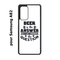 Coque noire pour Samsung Galaxy A82 Beer is the answer Humour Bière