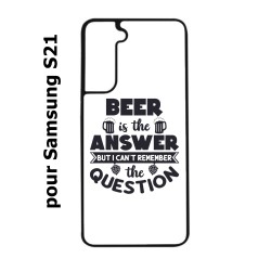Coque noire pour Samsung Galaxy S21 Beer is the answer Humour Bière