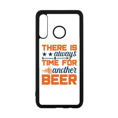 Coque noire pour Huawei P40 Lite E Always time for another Beer Humour Bière