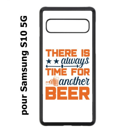 Coque noire pour Samsung Galaxy S10 5G Always time for another Beer Humour Bière