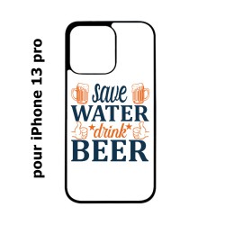 Coque noire pour iPhone 13 Pro Save Water Drink Beer Humour Bière