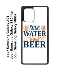 Coque noire pour Samsung Galaxy A91 Save Water Drink Beer Humour Bière