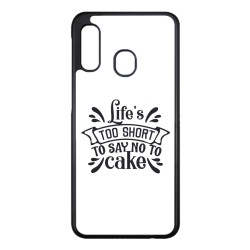 Coque noire pour Samsung Galaxy S21Plus / S30 Life's too short to say no to cake - coque Humour gâteau