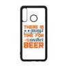 Coque noire pour Huawei Y9 prime 2019 Always time for another Beer Humour Bière