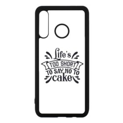 Coque noire pour Huawei Y9 prime 2019 Life's too short to say no to cake - coque Humour gâteau